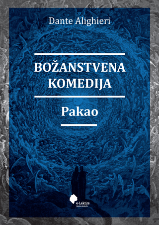 Dante Alighieri: Božanstvena komedija - Pakao