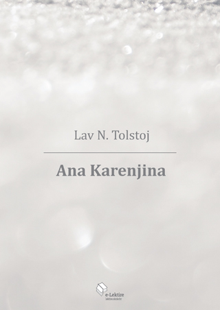 Lav N. Tolstoj: Ana Karenjina